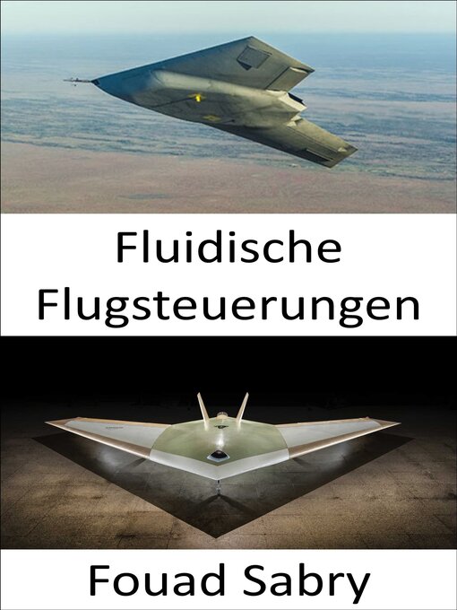 Title details for Fluidische Flugsteuerungen by Fouad Sabry - Available